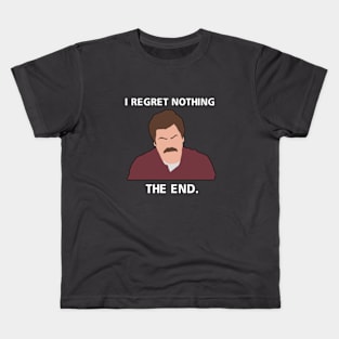 i regret nothing, the end. Kids T-Shirt